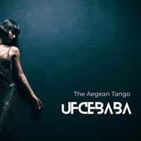 UFCEBABA - The Aegean Tango