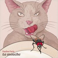 Pauline Paris - La mouche