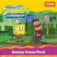 SpongeBob Schwammkopf - Folge 269: Sammy Putzerfisch (Das Original-Hörspiel zur TV-Serie)