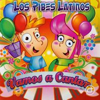 Los Pibes Latinos - Vamos a cantar