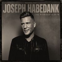 Joseph Habedank - Agnus Dei / Worthy of It All