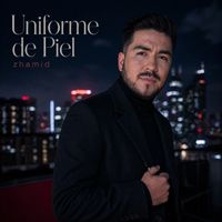zhamid - Uniforme de Piel (Explicit)