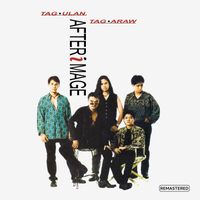 After Image - Tag-ulan, Tag-araw (Remastered 2026)