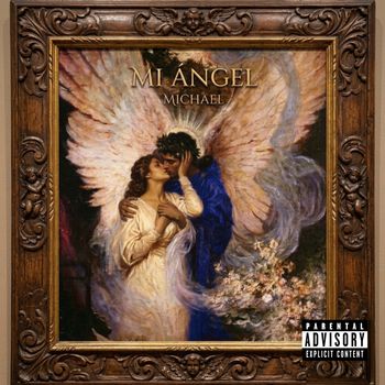 MICHAEL - MI ÁNGEL (Explicit)