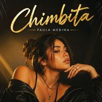 Paula Medina - Chimbita