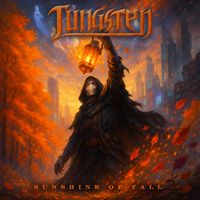 Tungsten - Sunshine Of Fall