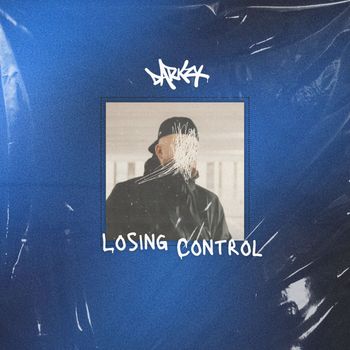 Darkzy - Losing Control