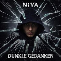 Niya - Dunkle Gedanken (Explicit)
