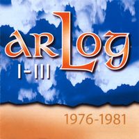 Ar Log - I-III (1976-1981)