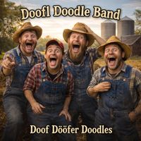 Doofl Doodle Band - Doof Dööfer Doodles (Explicit)