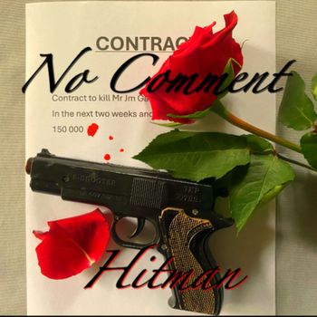 No Comment - Hitman (Explicit)