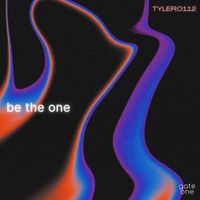 Tyler0112 - Be The One