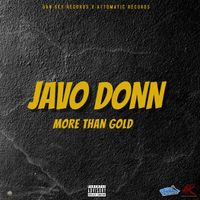 Javo Donn - More Than Gold (Explicit)