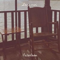 Faceless - Sans moi