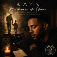 Kayn - Echoes of You