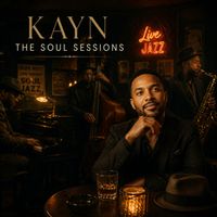 Kayn - The Soul Sessions