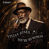 Vivian Jones - You’re My Woman
