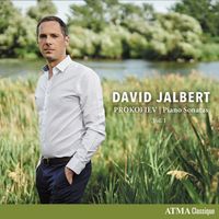 David Jalbert - Prokofiev: Piano Sonatas (Vol. I)