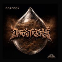 GGrossy - Dirty Tricks EP