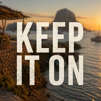 ELROY - KEEP IT ON
