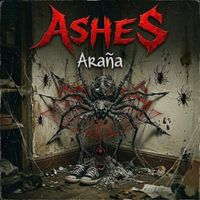 Ashes - Araña (Explicit)