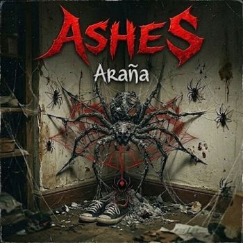 Ashes - Araña (Explicit)