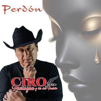 Ciro Paniagua - Perdón