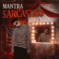 Mantra - Sarcastico