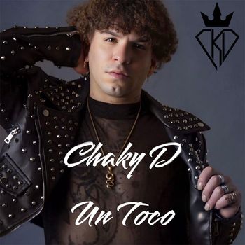 Chaky D - Un Toco (Explicit)