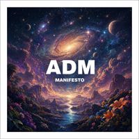 ADM - Manifesto