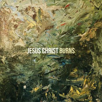 Burns - Jesus Christ (Explicit)