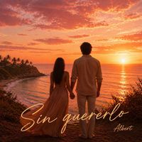 Albert - Sin Quererlo (Single)