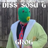 grog - Diss Sosu G