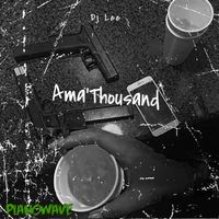 Dj Lee - Ama'thousand