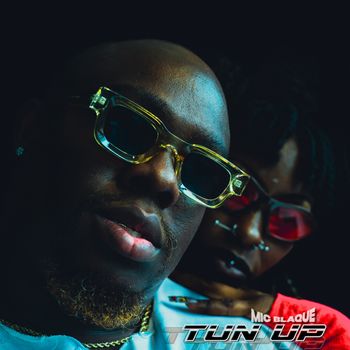Mic Blaque - Tun Up (Explicit)