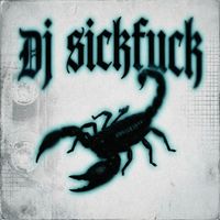 DJ Sickfuck - Trippin' (Explicit)