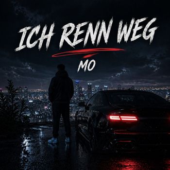 Mo - Ich Renn Weg