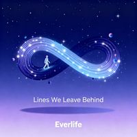 Everlife - Lines We Leave Behind
