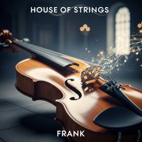 Frank - House of strings