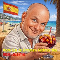 Michel Valentine - Kom Ga Je Dromen Achter Na