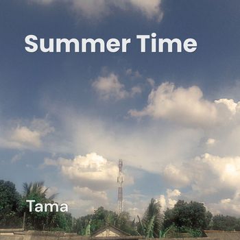 Tama - Summer Time