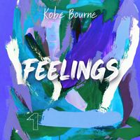 Kobe Bourne - Feelings