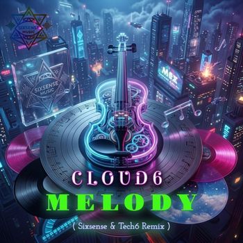 Cloud6 - Melody (Remix)
