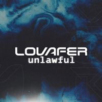 Lovafer - Unlawful