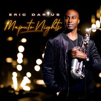 Eric Darius - Maputo Nights