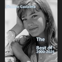 Gianleo Gadaleta - Gianleo Gadaleta The best of (2000-2026)
