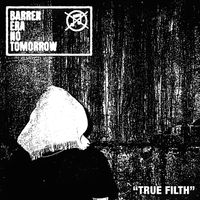 BENT - True Filth
