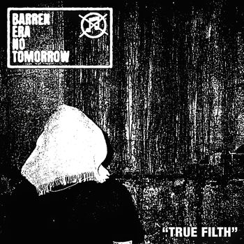 BENT - True Filth