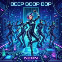 Neon - Beep Boop Bop