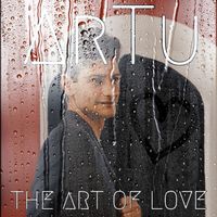 ArTu - The Art of Love (Explicit)